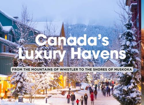 Top Luxury Home Destinations in Canada