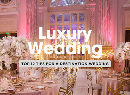 12 Important Tips for a Destination Wedding at a Luxury Rental Property