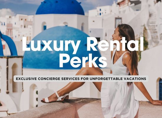 What to Expect from Concierge Services in Luxury House Rentals